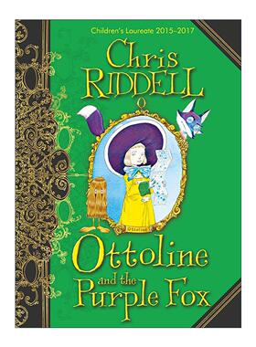 英文原版 Ottoline and the Purple Fox 小侦探欧杜琳4 紫狐狸的午夜奇遇 儿童奇幻小说 英文版 进口英语原版书籍