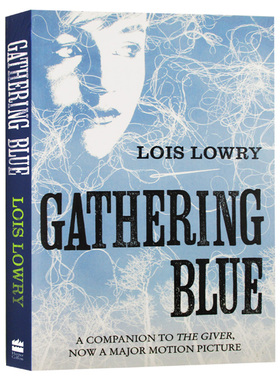 记忆传授人四部曲2 历史刺绣人 英文原版小说 Gathering Blue The Giver Quartet 纽伯瑞金奖 英文版原版英语儿童文学书