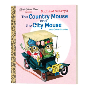 斯凯瑞小金书 城里老鼠和乡下老鼠 精装 Richard Scarry's The Country Mouse and the City Mouse 英文原版儿童绘本 进口书籍