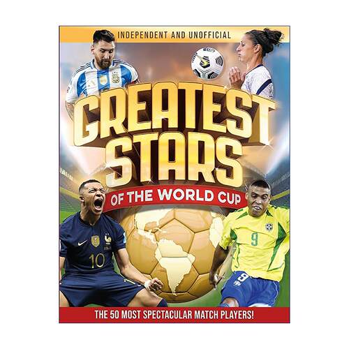 英文原版 Greatest Stars of The World Cup 世界杯的50个伟大球星 儿童足球运动人物百科读物 英文版 进口英语原版书籍