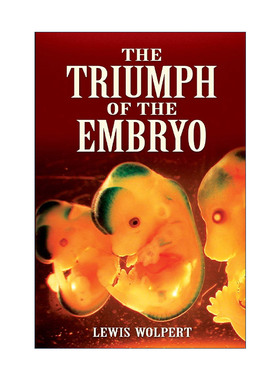 英文原版 The Triumph of the Embryo 胚胎的胜利 生物学家Lewis Wolpert 英文版 进口英语原版书籍