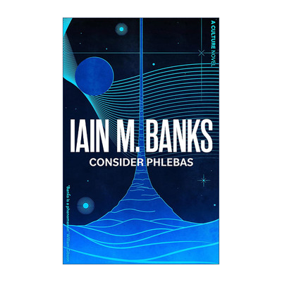 英文原版 Consider Phlebas 腓尼基启示录 伊恩·班克斯文明系列 英文版 进口英语原版书籍