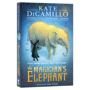 The Magician's Elephant 魔术师的小象 凯特迪卡米洛 英文原版儿童小说 进口青少年英语阅读书籍