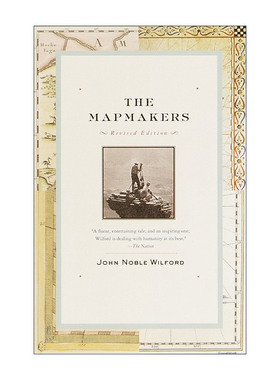 英文原版 The Mapmakers Revised 地图绘制师 从古代到航天时代的制图历史 普利策奖得主John Noble Wilford 进口英语原版书籍