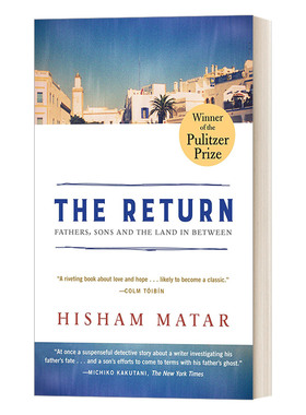 英文原版 The Return 归来 父亲 儿子和他们的土地 普利策奖 传记奖 Hisham Matar希沙姆·马塔尔 英文版 进口英语原版书籍