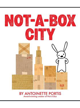 英文原版 Not a Box City 这不是个箱子续集 精装图画书 Antoinette Portis 英文版 进口英语原版书籍