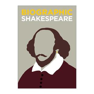 精装 书籍 Shakespeare 进口英语原版 英文版 名人传记 信息图表式 戏剧大师文学巨匠 莎士比亚 Biographic 英文原版