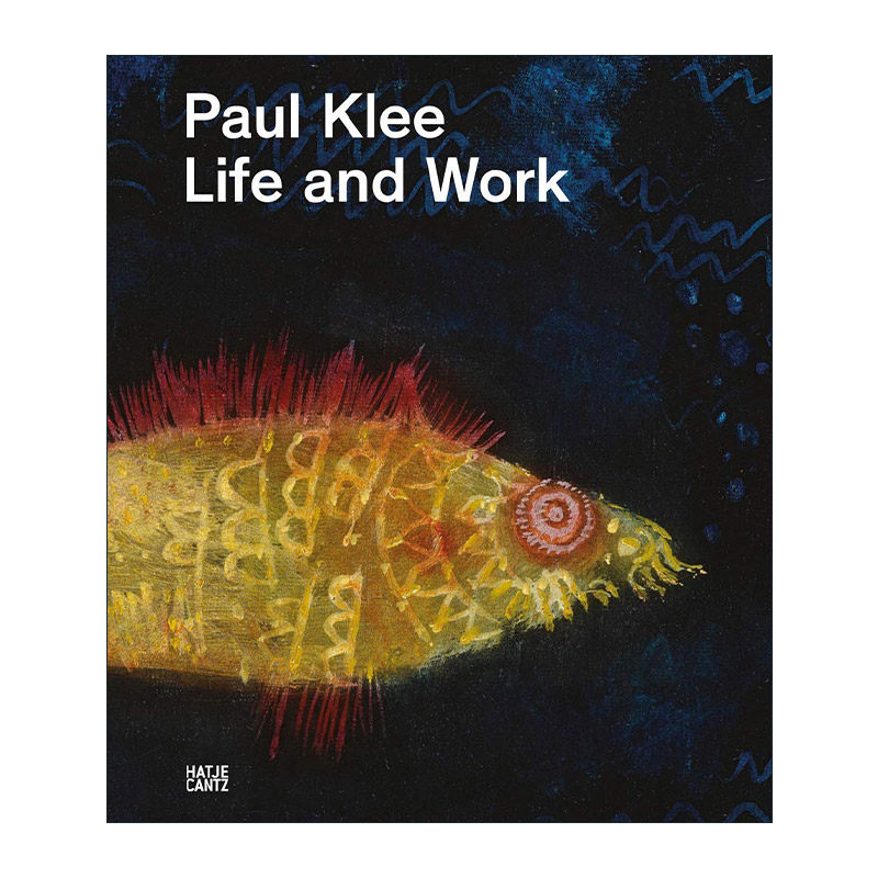 英文原版 Paul Klee Life And Work 保罗·克利 生活和工作画册 英文版 进口英语原版书籍