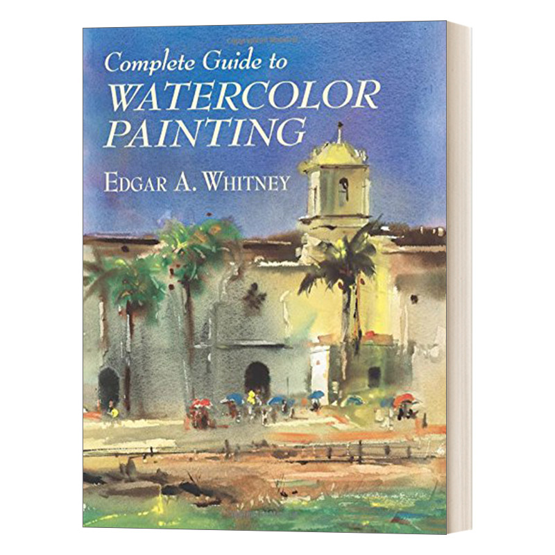 Complete Guide to Watercolor Painting 水彩画完全指南