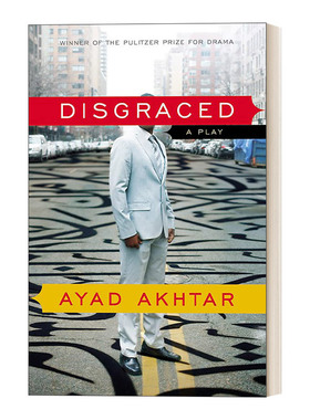 Disgraced 耻 剧本 普利策戏剧奖