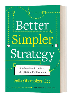 简单有效的策略 精装 Better  Simpler Strategy  英文原版企业管理读物 进口英语书籍