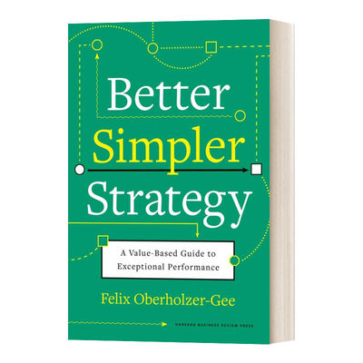 简单有效的策略 精装 Better  Simpler Strategy  英文原版企业管理读物 进口英语书籍