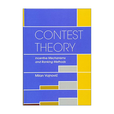 Contest Theory 竞争理论 激励机制与排名方法 Milan Vojnović 精装