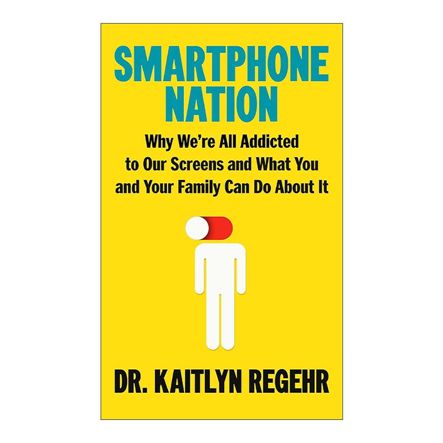 英文原版 Smartphone Nation 智能手机国度 设定界限 改善心理健康指南 Kaitlyn Regehr 精装 英文版 进口英语原版书籍