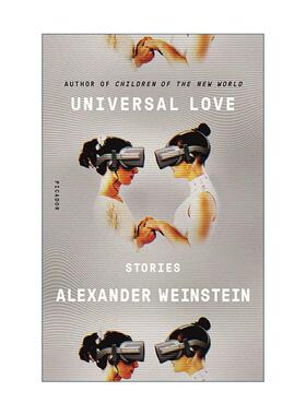 英文原版 Universal Love 丹麦新锐作家Alexander Weinstein短篇小说集 英文版 进口英语原版书籍