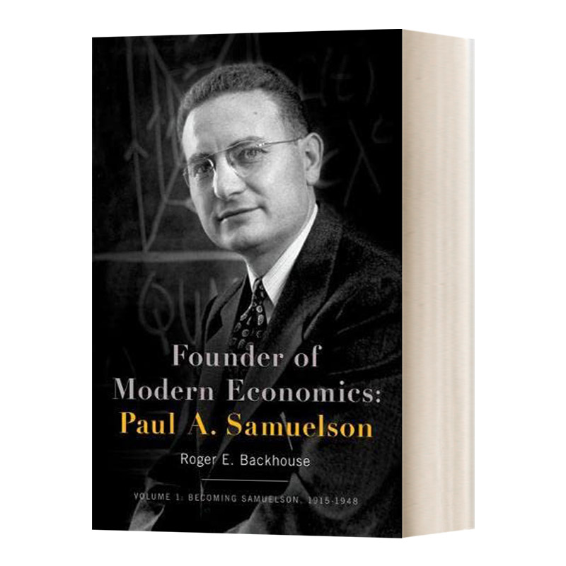 现代经济学创始人 保罗·萨缪尔森 第一卷 其人其事 1915-1948 Founder of Modern Economics Paul A. Samuelson 英文原版金融读物