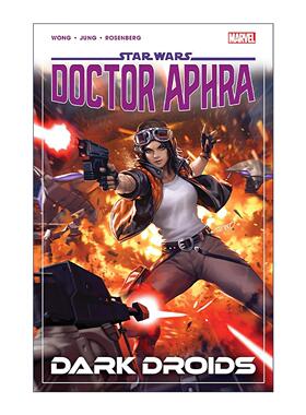 英文原版 Star Wars Doctor Aphra Vol.7 Dark Droids 星球大战 阿芙拉博士 卷七 漫威漫画 Alyssa Wong 英文版 进口英语原版书籍