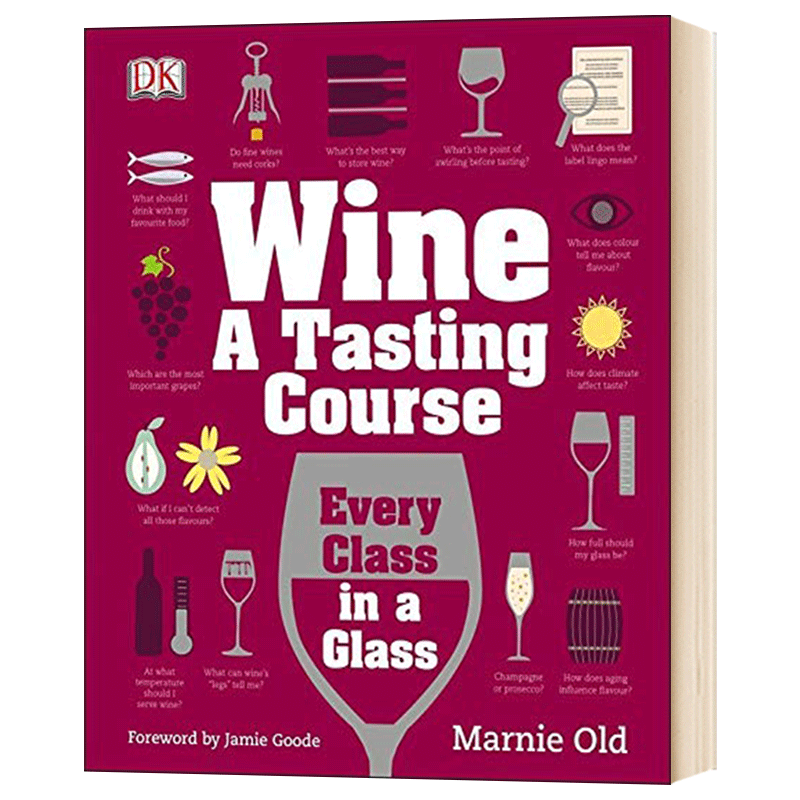 葡萄酒品味课 精装 Wine A Tasting Course 英文原版生活食谱书籍 进口英语书 Marnie Old