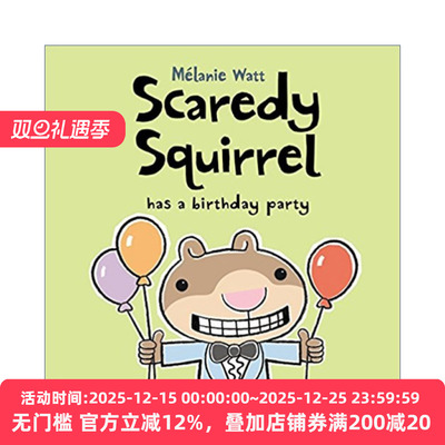 Scaredy Squirrel Has a Birthday Party 胆小的松鼠开生日会