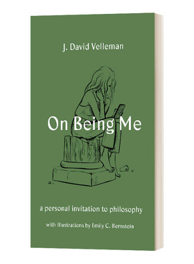 关于我 人生重大命题的哲学指南 生而为人 On Being Me J. David Velleman 精装 英文原版哲学读物 进口英语书籍