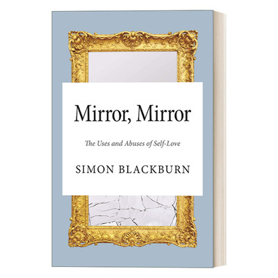 Mirror, Mirror 你就要很独特 牛津大学人气哲学教授人格魅力养成课 Simon Blackburn