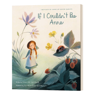 如果我不是安妮 If I Couldn'T Be Anne 精装 英文原版自我认知启蒙 美的启蒙绘本 进口英语儿童读物书籍
