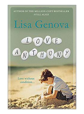英文原版 Love Anthony 爱你的安东尼 Lisa Genova畅销小说 依然爱丽丝作者 精装 英文版 进口英语原版书籍