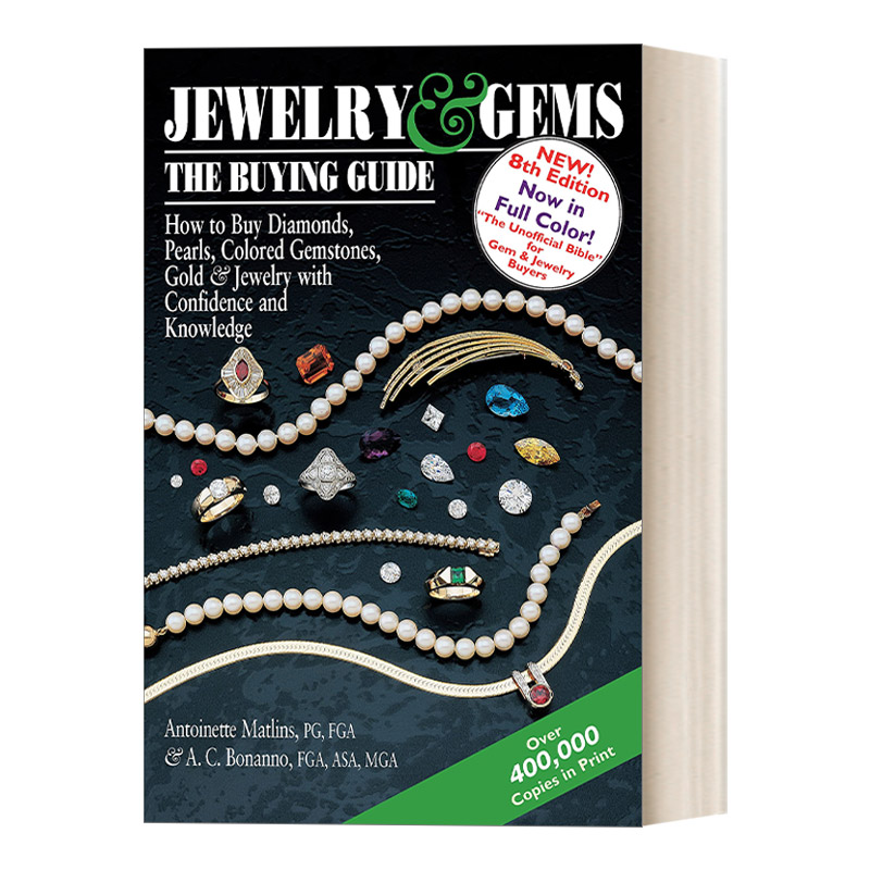 英文原版 Jewelry& Gems―The Buying Guide 8th Edition珠宝和宝石购买指南第八版 Antoinette Matlins英文版进口英语书籍