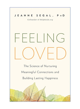 Feeling Loved 感受爱 在亲密关系中获得幸福的艺术 Jeanne Segal