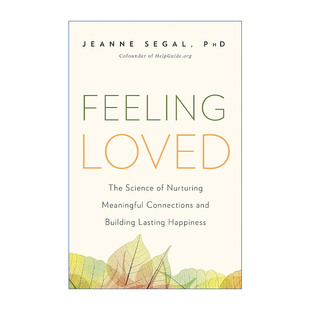Loved Jeanne 感受爱 艺术 Segal 在亲密关系中获得幸福 Feeling