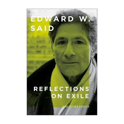 英文原版 Reflections on Exile And Other Essays 来自第三世界的痛苦报道 爱德华?萨义德文化随笔集 英文版 进口英语原版书籍