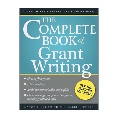 英文原版The Complete Book of Grant Writing拨款申请书写作完整指南 资助计划书 教育工作者 英文版 进口英语原版书籍