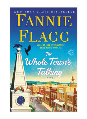 榆林之泉系列4 全城热议 The Whole Town's Talking 油炸绿番茄作者Fannie Flagg 英文原版小说 进口英语书籍