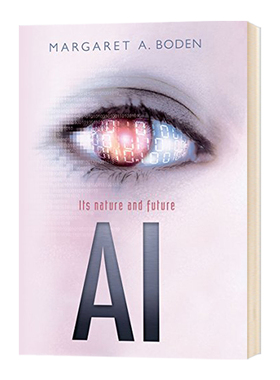 AI人工智能本质和未来 Margaret A. Boden 著作 英文原版社会科学书 进口英语书籍 OUP Oxford 出版