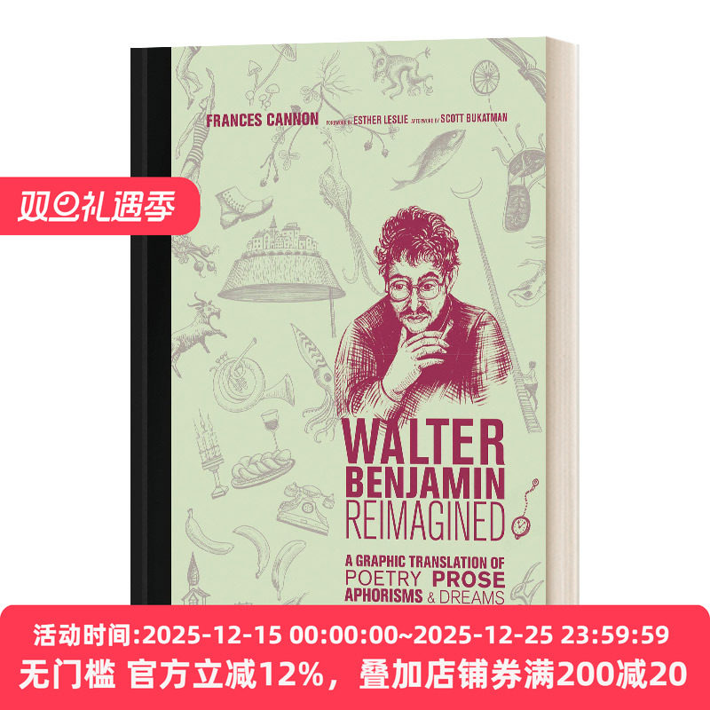 Walter Benjamin Reimagin 本雅明的重新想象：诗歌、散文、警句和梦想的图解翻译 精装
