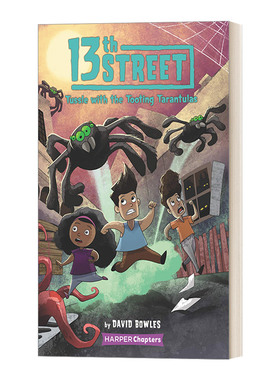 英文原版 13th Street 5 Tussle with the Tooting Tarantulas 第13大街5 奇幻冒险儿童小说 6-10岁 英文版 进口英语原版书籍