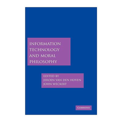 英文原版 Information Technology and Moral Philosophy 信息技术与道德哲学 尤瑞恩·范登·霍文 英文版 进口英语原版书籍