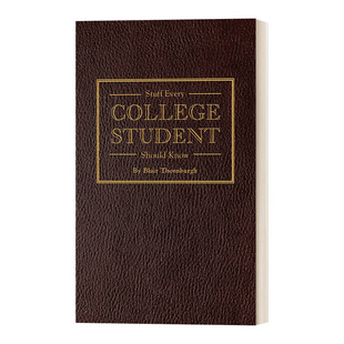 Student 每个大学生都应该知道 Stuff College 英文版 书 英文原版 精装 Should Every Blair 事情 Know 进口英语原版 Thornburgh