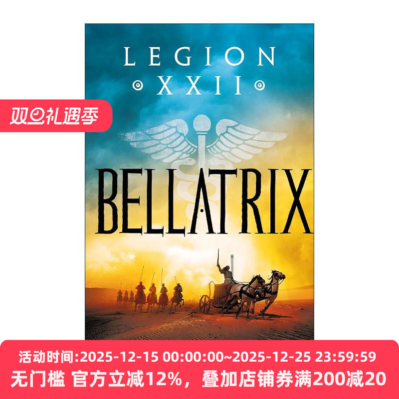 英文原版 Bellatrix 第二十二军团 女战士 Simon Turney畅销古罗马历史战争小说 英文版 进口英语原版书籍