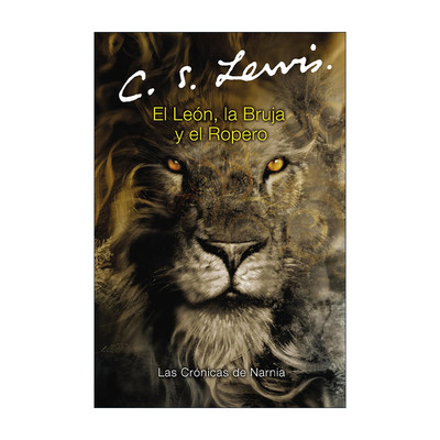原版 El leon la bruja y el ropero 纳尼亚传奇2 狮子 女巫和魔衣柜 西班牙语版 进口原版书籍