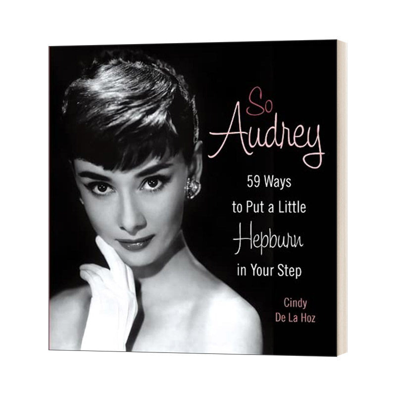 So Audrey 如此奥黛丽 奥黛丽赫本的时尚秘籍 英文原版生活休闲读物 进口英语书籍