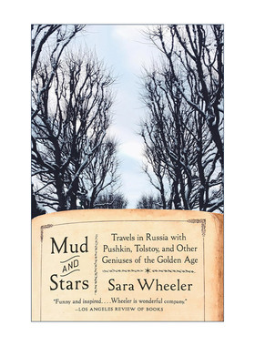 英文原版 Mud and Stars 泥泞与星辰 普希金 托尔斯泰及其他黄金时代天才的俄罗斯游记 Sara Wheeler 英文版 进口英语原版书籍