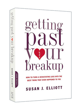 英文原版 Getting Past Your Breakup 疗愈分手之痛 亲密关系的丧失与重建 英文版 进口英语原版书籍