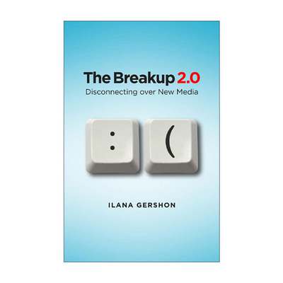英文原版 The Breakup 2.0 分手2.0时代 通过新媒体结束关系 英文版 进口英语原版书籍