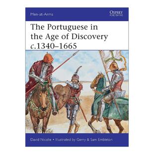 the Discovery The 军队系列 书籍 英文原版 历史上 Age Portuguese 大航海时代 c.1340–1665 进口英语原版 葡萄牙军队