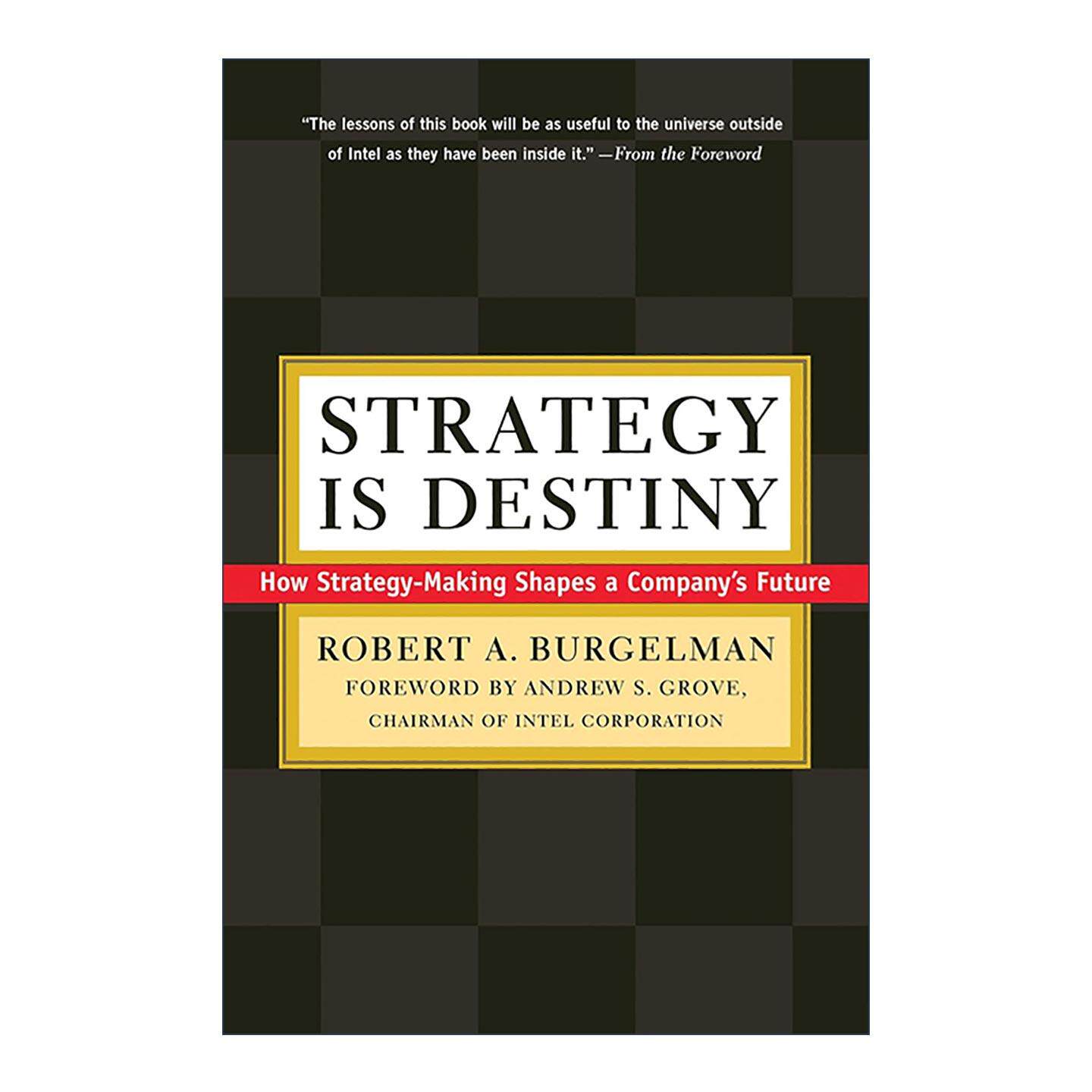 英文原版 Strategy Is Destiny 战略就是命运 战略管理专家罗伯特A．伯格曼教授 英文版 进口英语原版书籍