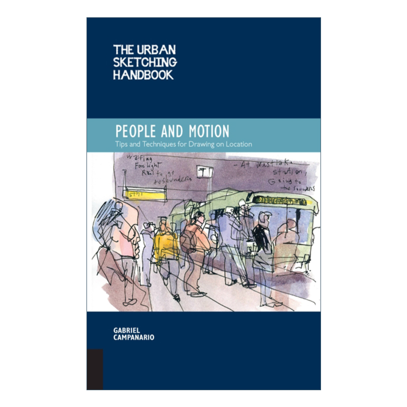 英文原版 The Urban Sketching Handbook People and Motion 城市写生手册 人物与动作 现场作画的提示和技巧 英文版 进口英语书籍