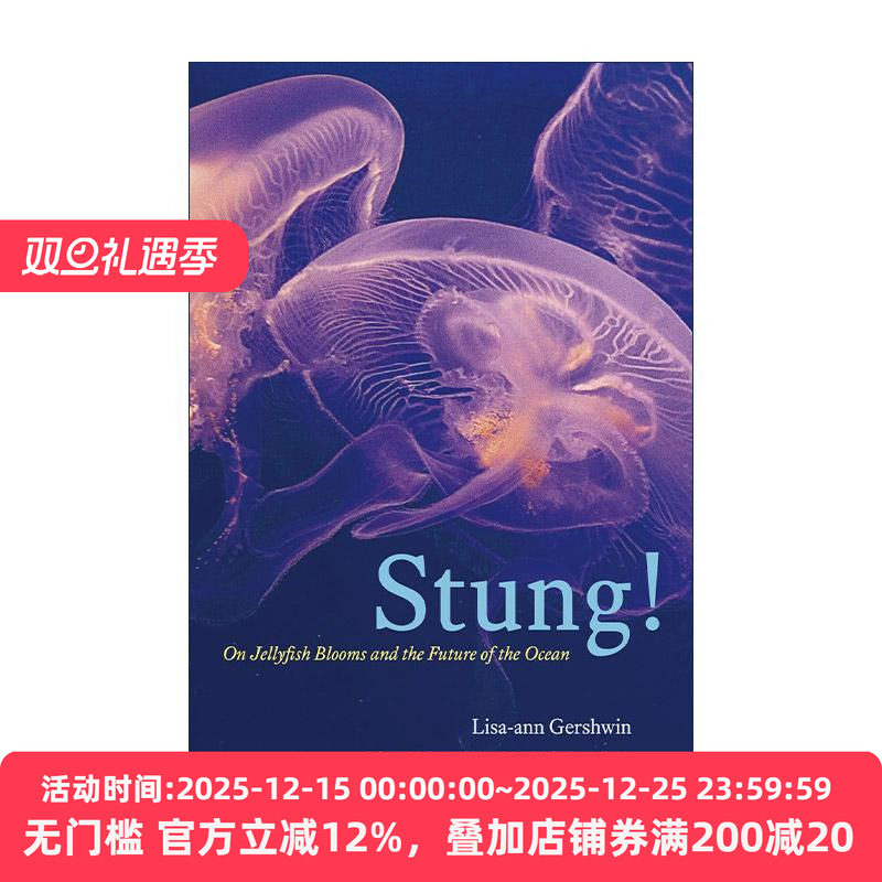 英文原版 Stung 当水母占据海洋 失控的海洋与人类的危机 水母之书作者莉萨-安·格什温 英文版 进口英语原版书籍