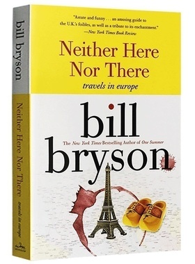 东西莫辨逛欧洲 Neither Here Nor There Travels in Europe 英文原版布莱森旅行随笔系列 万物简史作者Bill Bryson