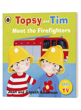 托普西和蒂姆生活体验系列 认识消防员 Topsy and Tim Meet the Firefighters 英文原版儿童绘本 进口英语书籍